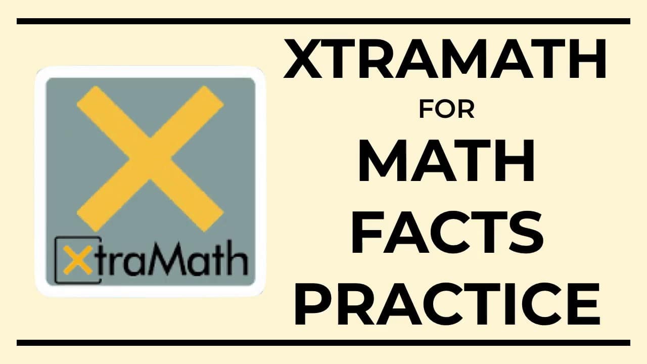 XtraMath Review What is its Purpose and Usage